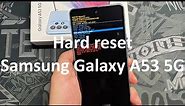How To Hard Reset Samsung Galaxy A53 5G