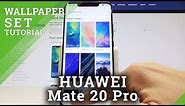 How to Change Wallpaper on HUAWEI Mate 20 Pro - Set Up Home Screen Wallpaper