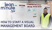 TXM Lean Minute - How to Start a Visual Management Board