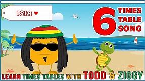 6 Times Table Song (Learning is Fun The Todd & Ziggy Way!)