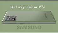 Samsung Galaxy Beam Pro - 2023 Release Date, Price, Features