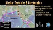 Alaska—Regional Tectonics and Earthquakes