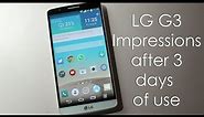 LG G3 Impressions after using it for 3 days (3GB RAM Variant)