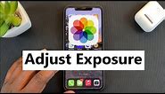 How To Adjust Exposure On iPhone [Photos + Camera]