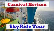 Carnival Horizon SkyRide Tour (2018)