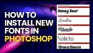 How To Download and INSTALL FREE NEW Fonts in PHOTOSHOP | Step By Step Guide