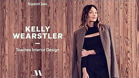 Kelly Wearstler Teaches Interior Design | Official Trailer | MasterClass
