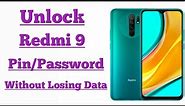 🔴Live - Unlock Redmi 9 Password Lock - How To Unlock Android Mobile Without Losing Data