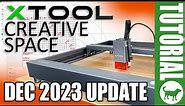 xTool Creative Space Tutorial | D1 Pro Edition | Dec 2023 UPDATE