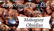 MAHOGANY OBSIDIAN 💎 TOP 4 Crystal Wisdom Benefits of Mahogany Obsidian Crystal! Stone of Development