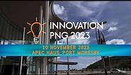 Innovation PNG 2023 promotional trailer