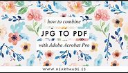 JPG to PDF: Combine multiple jpg into a new PDF document using Acrobat Pro