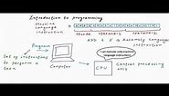 Introduction to programming and programming languages: C Programming Tutorial 01