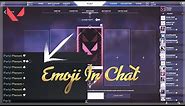 VALORANT | how to use emojis in chat |