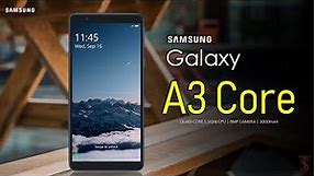 Samsung Galaxy A3 Core Price, Official Look, Camera, Design, Specifications, Features