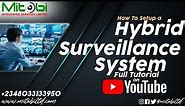How to Connect An IP and Analogue Camera on a DVR (Digital Video Recorder) Hybrid Surveillance Setup