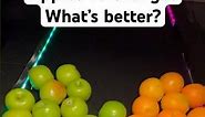 Apples vs Oranges 🍊 🍎 what’s better??