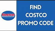 COSTCO PROMO CODE 2023 - How to Find Costco Discount Coupons