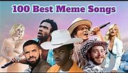 100 Best Meme Songs (Part 1)