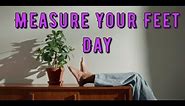 Measure Your Feet Day (January 23), Activities and How to Celebrate Measure Your Feet Day