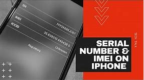 How To Find The Serial Number And IMEI On iPhone