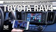 [Installation] 2014-2018 TOYOTA RAV4 Smartphone Mirroring System