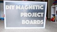 How To Make Magnetic Project Boards | The Imperfect Projects