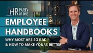 Why Most Employee Handbooks Are So Bad—and How You Can Change Yours for the Better