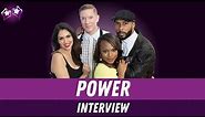 Power Cast Interview: Omari Hardwick, Naturi Naughton, Lela Loren & Joseph Sikora | TV