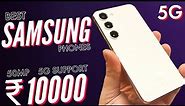 TOP 3 BEST SAMSUNG PHONE UNDER 10000 IN 2024 | Samsung 5G phone under 10000