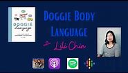 Doggie Body Language with Lili Chin