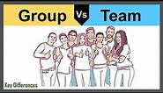 Difference Between Group and Team | Group Vs Team | Types & Comparison Chart