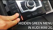 Hidden green menu in Audi MMI 2G (A4, A5, A6, A8, Q7) Multi Media Interface how to