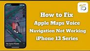 Fix Apple Maps Voice Navigation Not Working On iPhone - iOS 15 Apple Maps Not Working On iPhone Fix