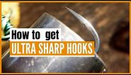 Hook Sharpening: How to Get Ultra Sharp Hooks 🔪
