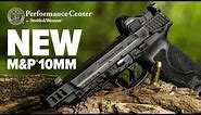 NEW: Performance Center® M&P®10MM M2.0™ with 5.6" barrel