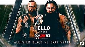 WWE 2K18 Aleister Black vs Bray Wyatt | WWE 2K18 PS4 Gameplay - Full Hello Levels Gameplay Match