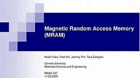 PPT - Magnetic Random Access Memory (MRAM) PowerPoint Presentation, free download - ID:3340323