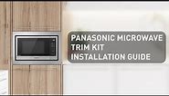 Panasonic Microwave Trim Kit - Installation Guide