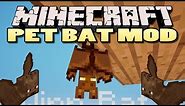 Minecraft: Pet Bat Mod | Tame Bats!