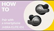 Jabra Elite 65t & Elite 65t Active: How to pair | Jabra Support