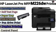 Hp LaserJet Pro MFP M226dw Printer Review, Cartridge Install, Control Panel, ADF Scanner, Duplex