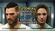 Fallout 4: Tutorial Walkthrough How to Make Hot Characters - male and female
