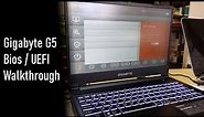 Walkthough of the Gigabyte G5 Laptop Bios / UEFI