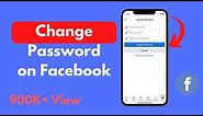 How To Change Password on Facebook (Updated) | Facebook Password Change
