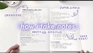 simple and aesthetic notes ♡ // my note-taking process ~