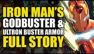 Iron Man's Godbuster & Ultron Buster Armor Full Story | Comics Explained