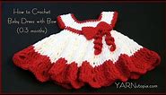 How to Crochet a Baby Dress with a Bow