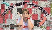 Super Quick 5 Inch Charm Square Quilt with Free Pattern