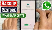 How to Backup and Restore Whatsapp Messages on Android (2019)